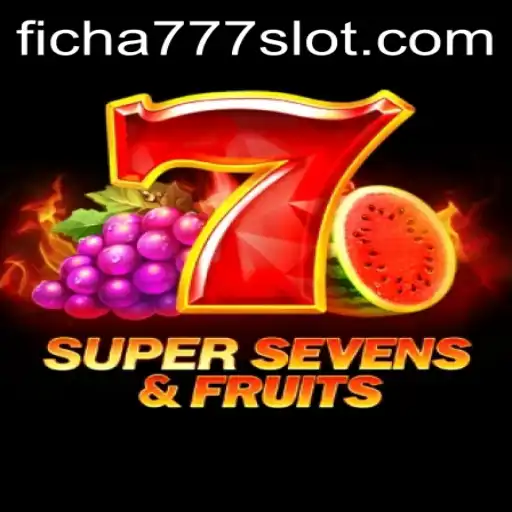 Discover the Exciting World of 7SuperSevensFruits and Unlock Rewards with FICHA777