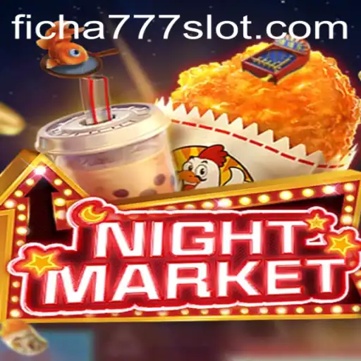 Discover the Thrills of NIGHTMARKET with the FICHA777 Adventure